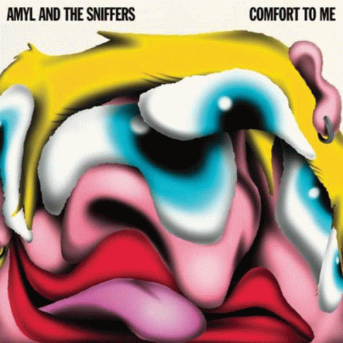 Amyl and the Sniffers : Comfort to Me